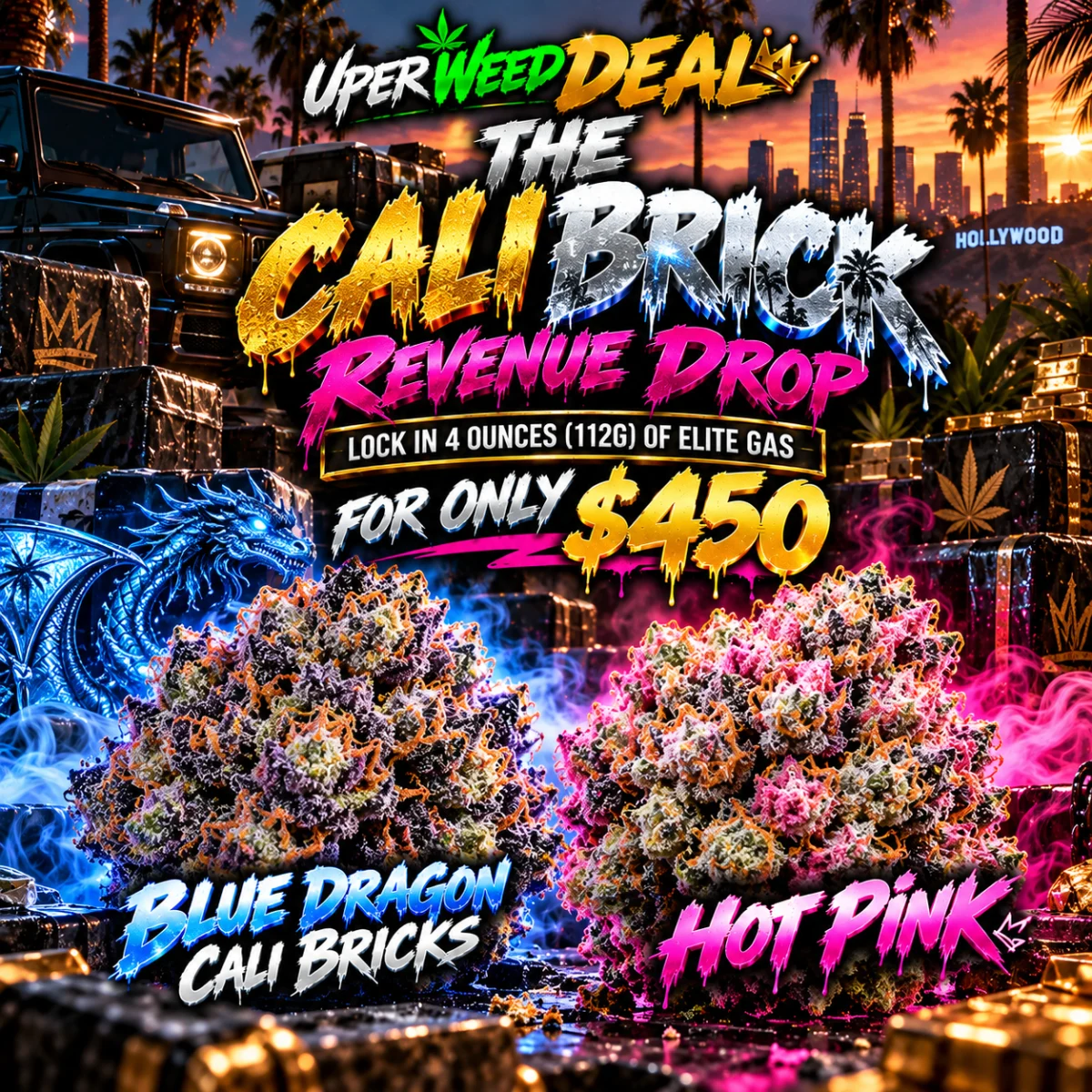 THE CALI BRICK REVENUE DROP: LOCK IN 4 OUNCES (112g) OF ELITE GAS FOR ONLY $450